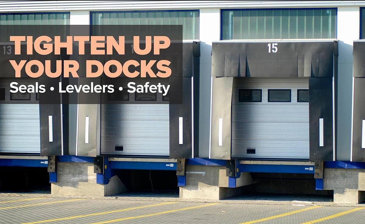 Tighten Up Your Docks  Seals Levelerers Safety